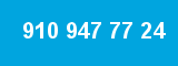 910 947 77 24 910 947 77 24
